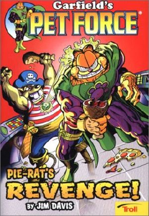 [Garfield's Pet Force 02] • Pie-Rat's Revenge